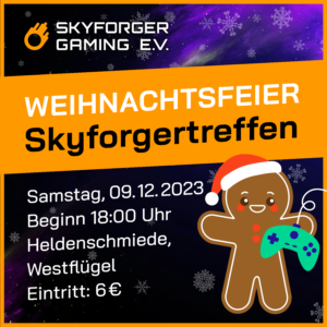 Weihnachtsfeier Skyforgertreffen @ Heldenschmiede