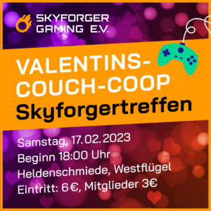 Valentins Couch-Coop @ Heldenschmiede